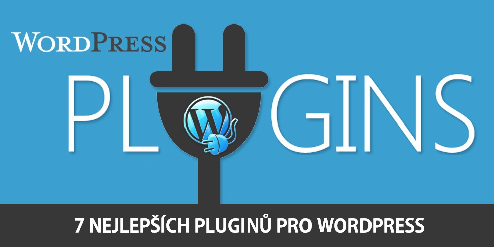 7 nejlepších pluginů pro WordPress